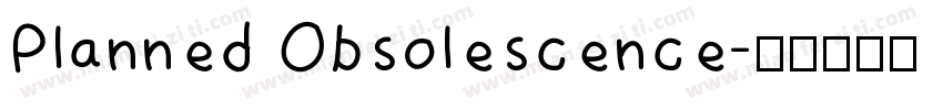 Planned Obsolescence字体转换